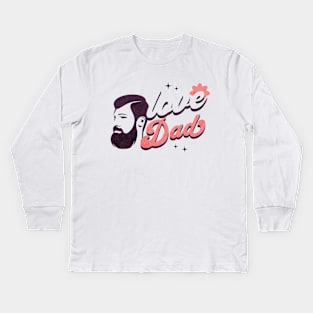 Love Dad Kids Long Sleeve T-Shirt